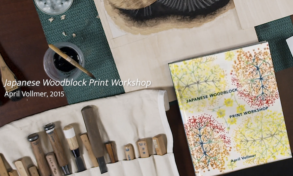 Japanese Woodblock Print Workshop book by April Vollmer.
